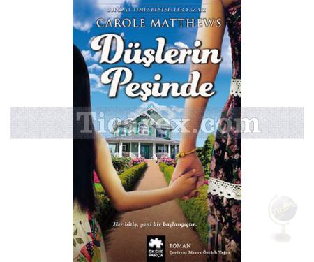 Düşlerin Peşinde | Carole Matthews - Resim 1