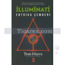 İlluminati | Entrika Çemberi | Texe Marrs