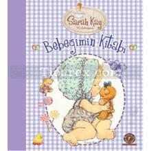 Bebeğimin Kitabı | Sarah Kay Koleksiyon | Sarah Kay