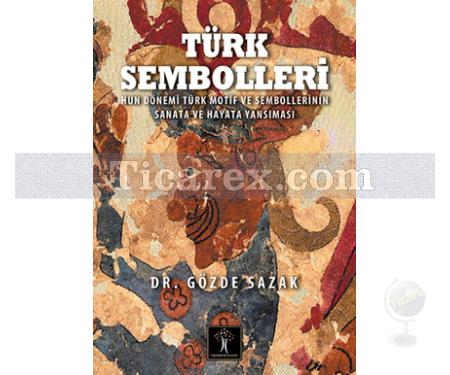Türk Sembolleri | Gözde Sazak - Resim 1