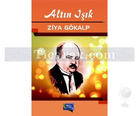 Altın Işık | Ziya Gökalp - Resim 1