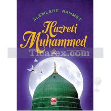 Alemlere Rahmet Hz. Muhammed 2 | Mustafa Yavuz