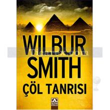 Çöl Tanrısı | Wilbur Smith