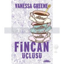 Fincan Üçlüsü | Vanessa Greene
