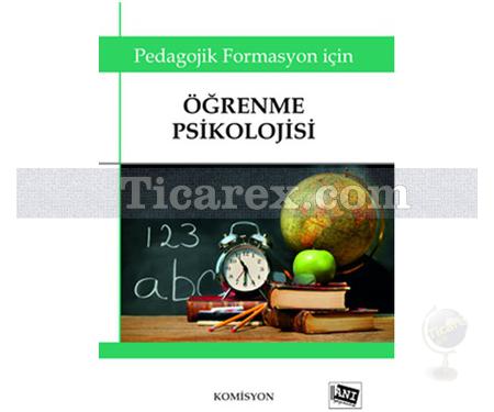 Öğrenme Psikolojisi | Pedagojik Formasyon Kitapları 4 | Komisyon - Resim 1