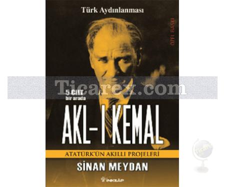 Akl-ı Kemal - 5 Kitap Takım | Atatürk'ün Akıllı Projeleri | Sinan Meydan - Resim 1