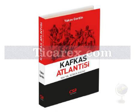 Kafkas Atlantisi | Yakov Gordin - Resim 1