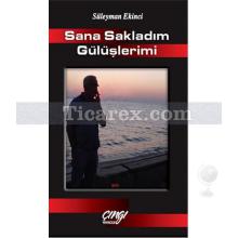 sana_sakladim_guluslerimi