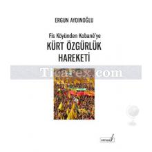 Kürt Özgürlük Hareketi | Ergun Aydınoğlu