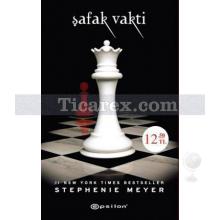 Şafak Vakti | Alacakaranlık 4. Kitap ( Cep Boy ) | Stephenie Meyer