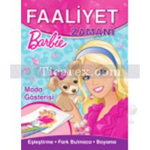 Barbie Moda Gösterisi Faaliyet Zamanı | Kolektif