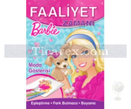 Barbie Moda Gösterisi Faaliyet Zamanı | Kolektif - Resim 1