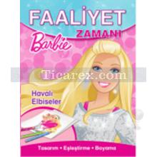 Barbie Havalı Elbiseler Faaliyet Zamanı | Kolektif