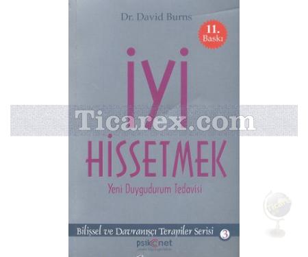 İyi Hissetmek | Yeni Duygudurum Tedavisi | David Burns - Resim 1