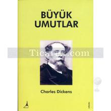 Büyük Umutlar | Charles Dickens