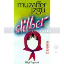 Dilber | Muzaffer İzgü