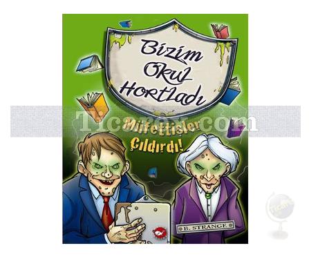 Bizim Okul Hortladı 4 - Müfettişler Çıldırdı! | B. Strange - Resim 1