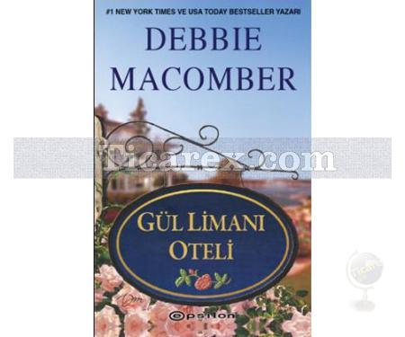 Gül Limanı Oteli | Debbie Macomber - Resim 1