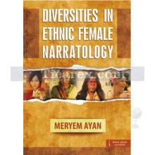 Diversities in Ethnic Female Narratology | Meryem Ayan