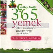 Çocukların Sevdiği 365 Yemek | Judith Gray, Sheila Ellison