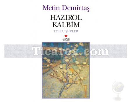 Hazırol Kalbim | Metin Demirtaş - Resim 1