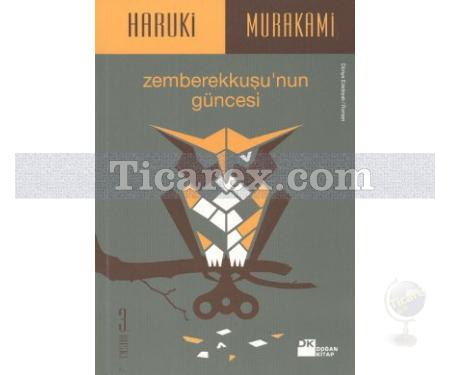 Zemberekkuşu'nun Güncesi | Haruki Murakami - Resim 1