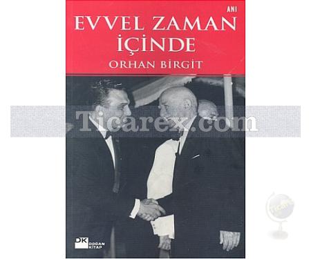 Evvel Zaman İçinde | Orhan Birgit - Resim 1