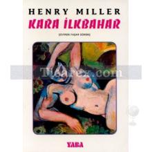 Kara İlkbahar | Henry Miller