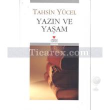 Yazın ve Yaşam | Tahsin Yücel