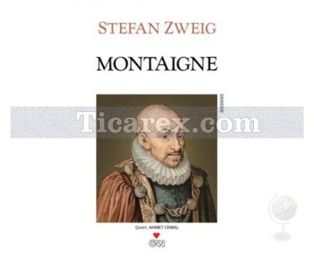 Montaigne | Stefan Zweig - Resim 1
