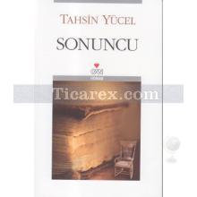 Sonuncu | Tahsin Yücel