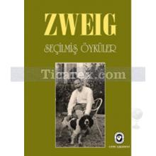 Seçilmiş Öyküler (Ciltli) | Stefan Zweig