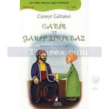 Cabir ve Garip Sihirbaz | Yeni Eğitim Sistemine Uygun Etkinliklerle | Cüneyt Gültakın