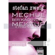 Meçhul Bir Kadından Mektup | Stefan Zweig