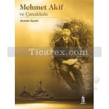 mehmet_akif_ve_canakkale