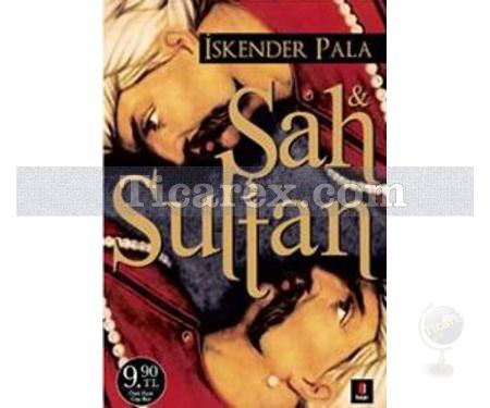 Şah ve Sultan (Cep Boy) | İskender Pala - Resim 1