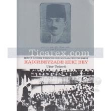 kadirbeyzade_zeki_bey