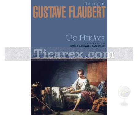 Üç Hikaye | Gustave Flaubert - Resim 1