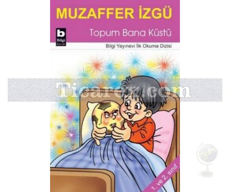 Topum Bana Küstü | Muzaffer İzgü - Resim 1