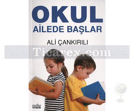 Okul Ailede Başlar | Ali Çankırılı - Resim 1