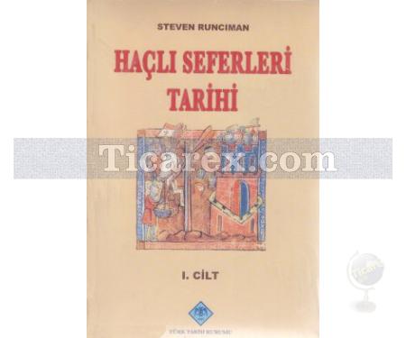 Haçlı Seferleri Tarihi (3 Cilt Takım) | Steven Runciman - Resim 1