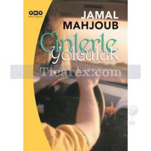 Cinlerle Yolculuk | Jamal Mahjoub