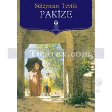 Pakize | Süleyman Tevfîk