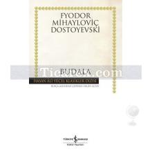 Budala (Ciltli) | Fyodor Mihayloviç Dostoyevski