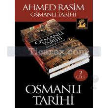 Osmanlı Tarihi (2 Cilt Takım) | Ahmet Rasim
