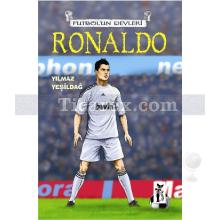 Futbolun Devleri - Ronaldo | Yılmaz Yeşildağ