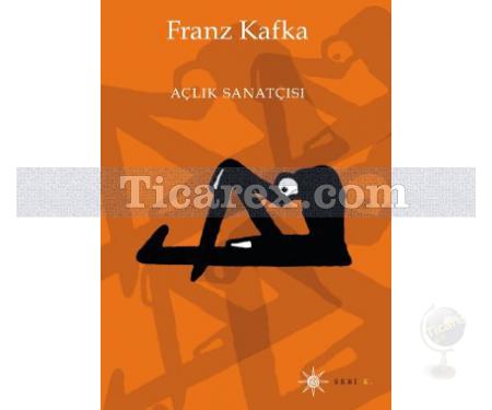 Açlık Sanatçısı | Franz Kafka - Resim 1