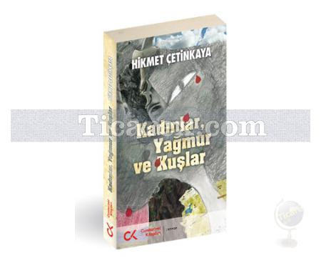 Kadınlar, Yağmur ve Kuşlar | Hikmet Çetinkaya - Resim 1