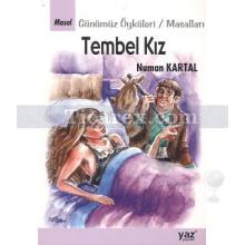 Tembel Kız | Numan Kartal