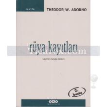 Rüya Kayıtları | Theodor W. Adorno